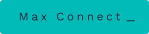 Max Connect